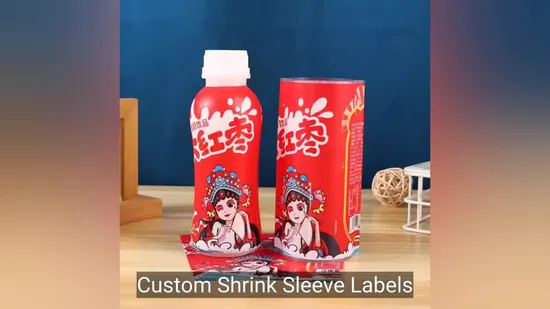 PVC Pet Custom Shrink Sleeve Label for Bottle Heat Shrink Wrap Film / Shrinkable Sleeve Label for Glass Plastic Metal Bottle Can 
